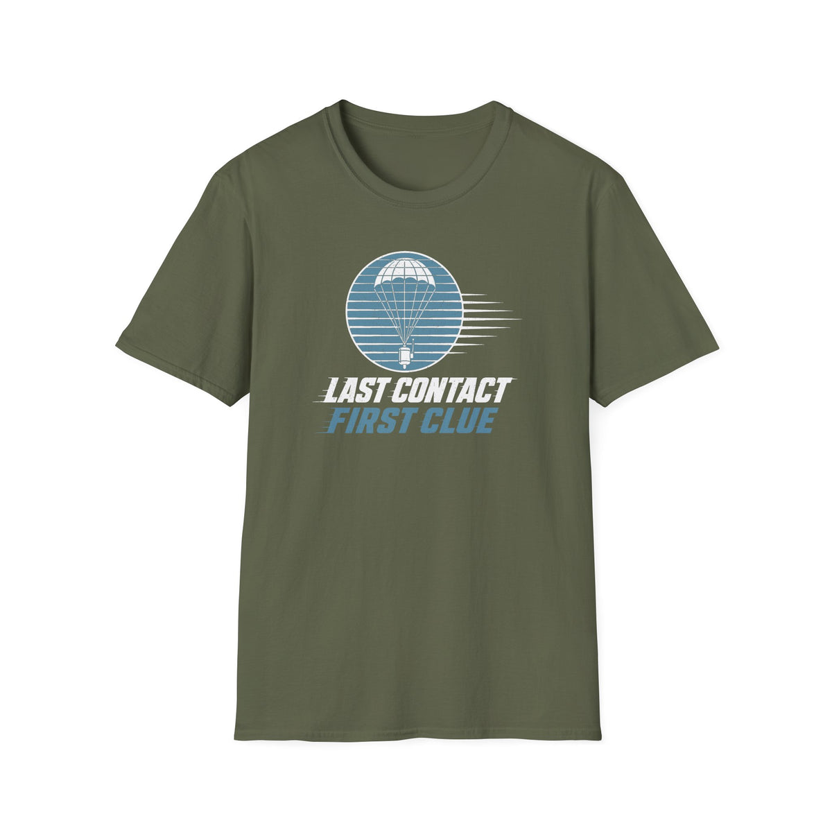 Last Contact First Clue T-Shirt