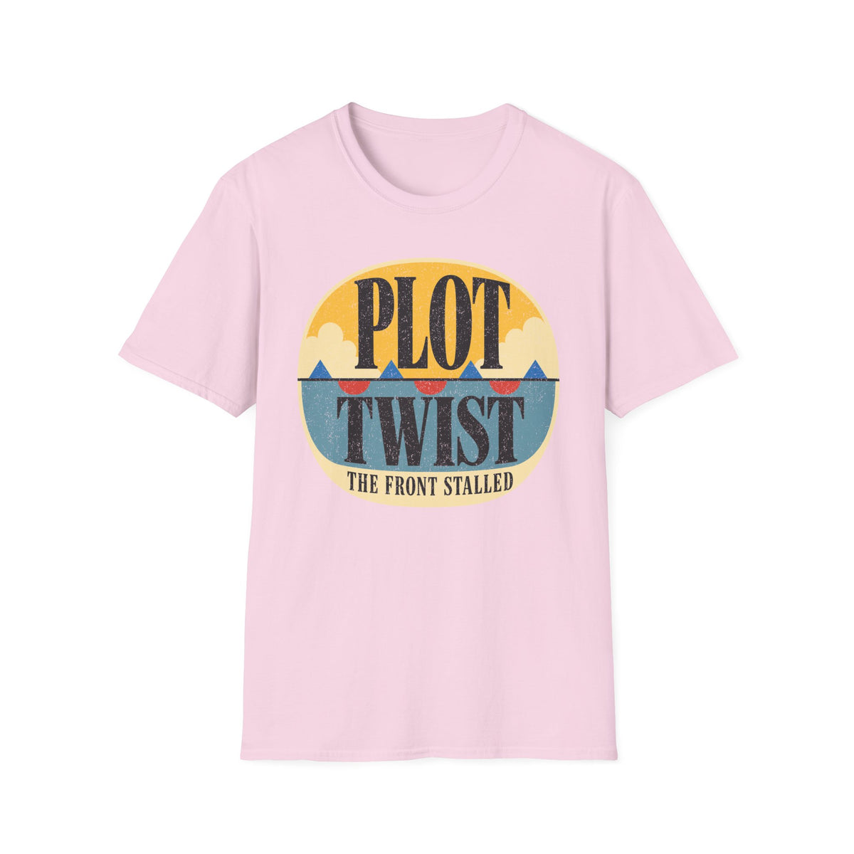 Plot Twist, the Front Stalled T-Shirt
