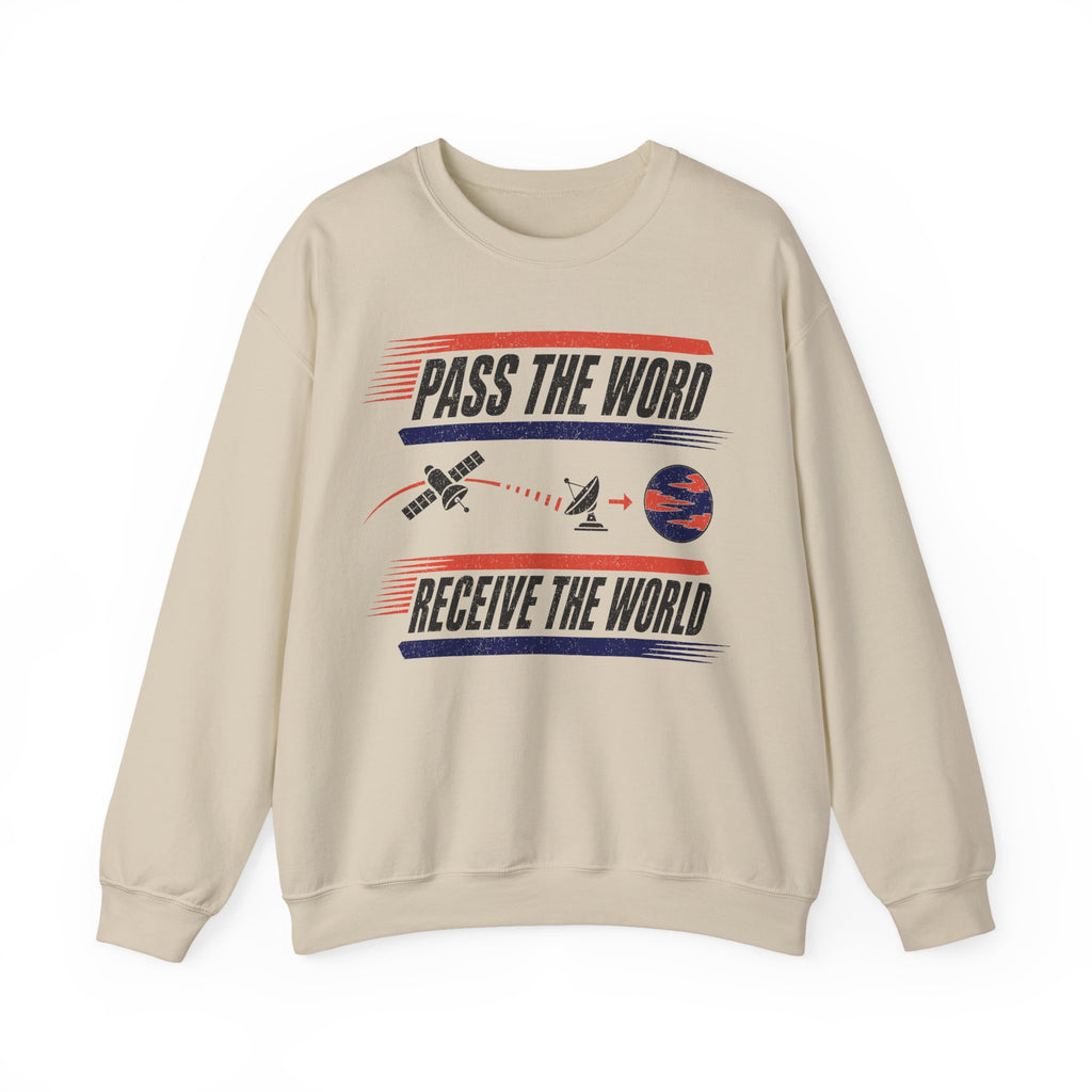 Pass the Word Receive the World Crewneck