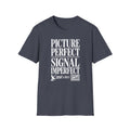 Picture Perfect Signal Imperfect T-Shirt