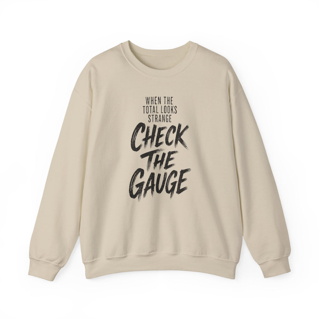 When the Total Looks Strange Check the Gauge Crewneck
