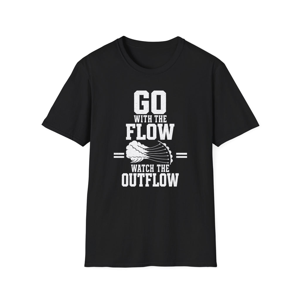 Go with the Flow Watch the Outflow T-Shirt