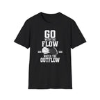 Go with the Flow Watch the Outflow T-Shirt