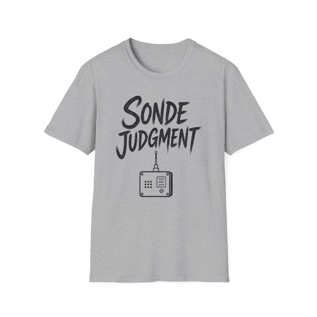 Sonde Judgment T-Shirt