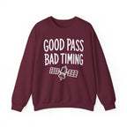 Good Pass Bad Timing Crewneck