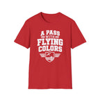 A Pass with Flying Colors T-Shirt