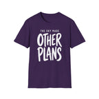 The Sky Made Other Plans T-Shirt