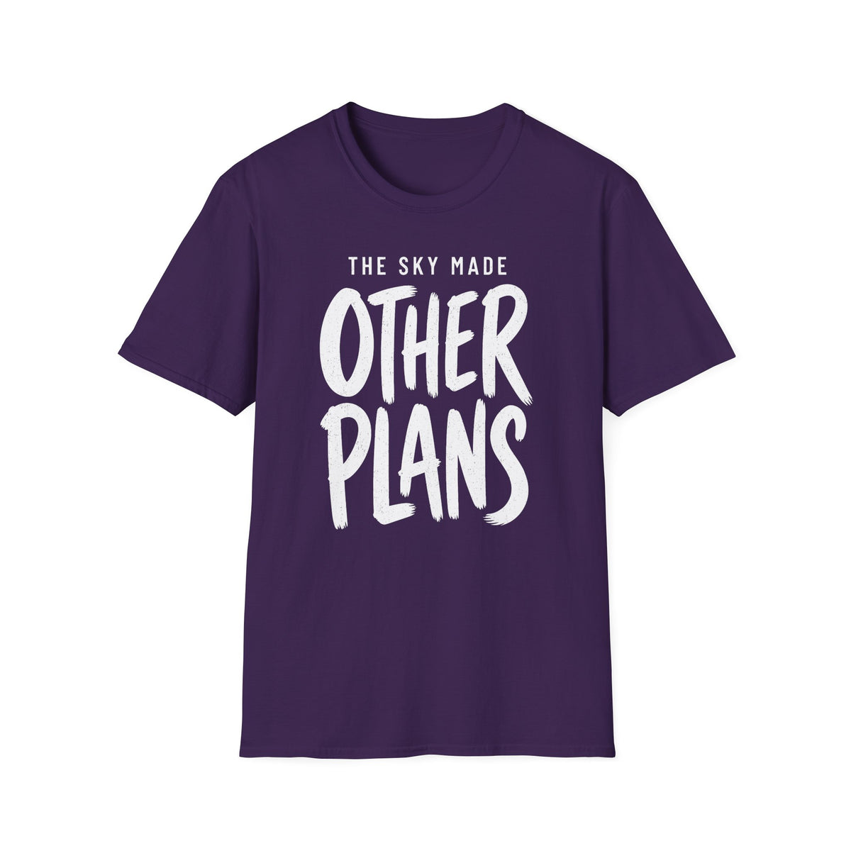 The Sky Made Other Plans T-Shirt