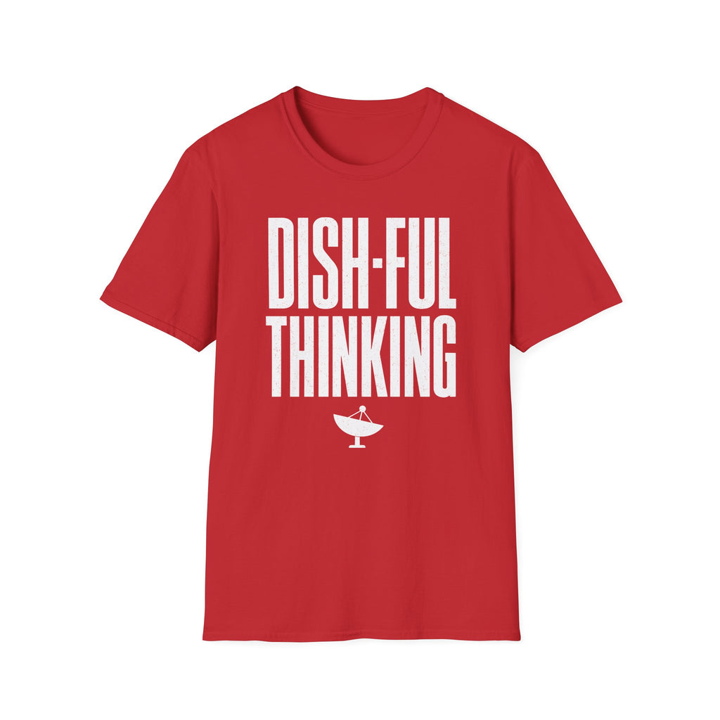 Dish-ful Thinking T-Shirt