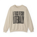 A Track Record Literally Crewneck