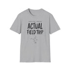 Predicted Landing Actual Field Trip T-Shirt