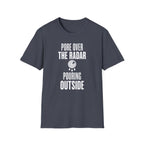 Pore over the Radar Pouring Outside T-Shirt