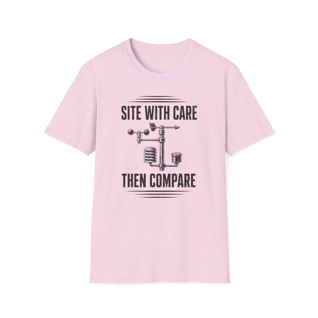 Site with Care Then Compare T-Shirt