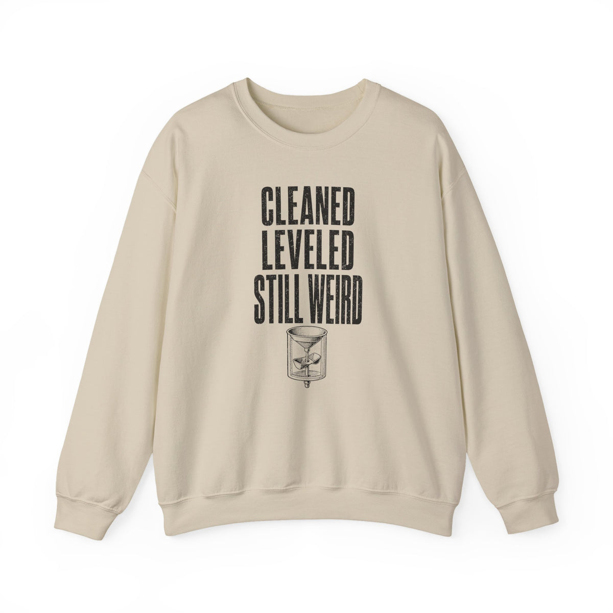 Cleaned Leveled Still Weird Crewneck