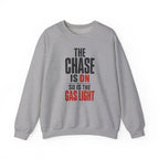 The Chase Is On, So Is the Gas Light Crewneck