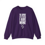 The Airport Has Its Weather I Have Mine Crewneck