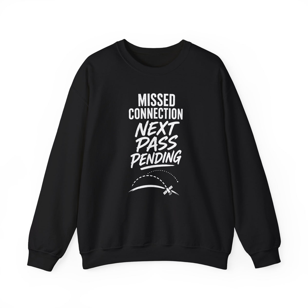 Missed Connection Next Pass Pending Crewneck