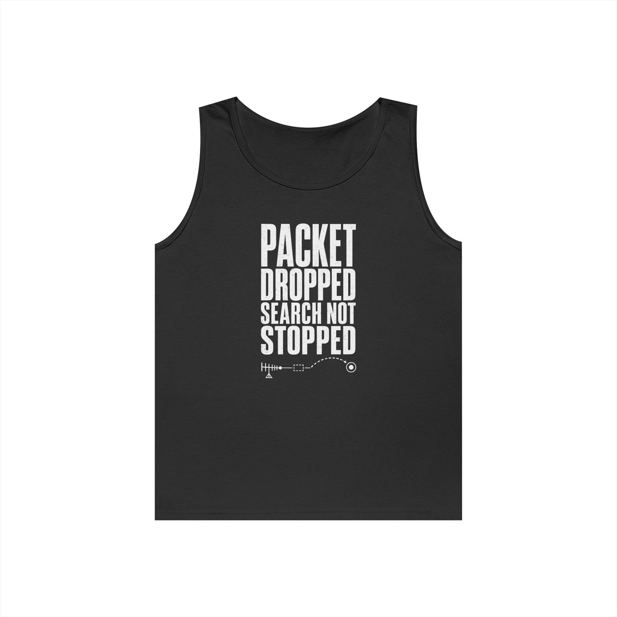 Packet Dropped Search Not Stopped Tank Top