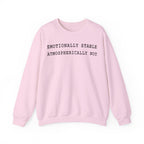 Emotionally Stable Atmospherically Not Crewneck
