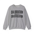 Calibration Delayed Gratification Crewneck