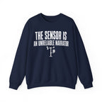 The Sensor Is an Unreliable Narrator Crewneck