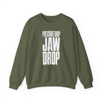 Pressure Drop Jaw Drop Crewneck