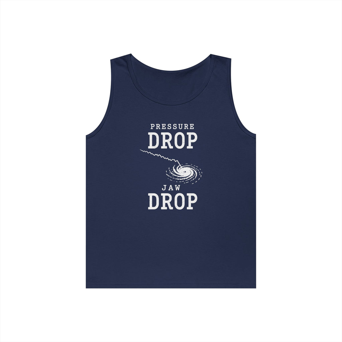 Pressure Drop Jaw Drop Tank Top