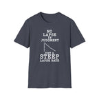 No Lapse in Judgment Just a Steep Lapse Rate T-Shirt