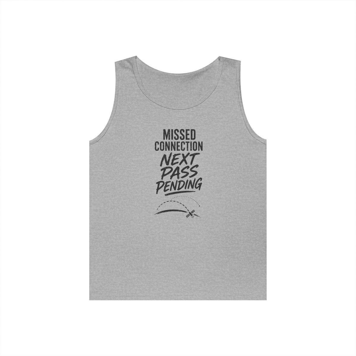 Missed Connection Next Pass Pending Tank Top