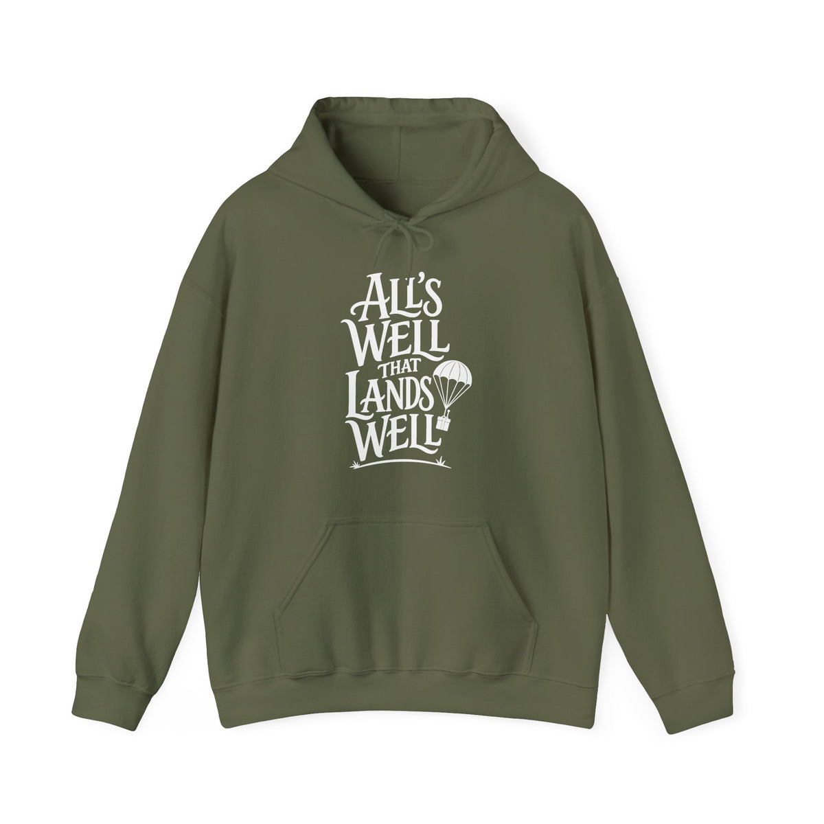 All's Well That Lands Well Hoodie