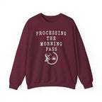 Processing the Morning Pass Crewneck