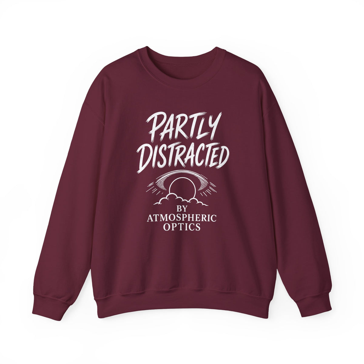 Partly Distracted by Atmospheric Optics Crewneck