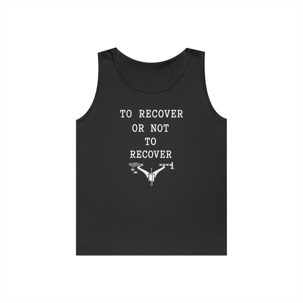 To Recover or Not to Recover Tank Top