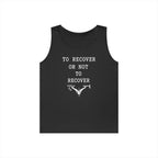 To Recover or Not to Recover Tank Top