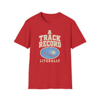 A Track Record, Literally T-Shirt