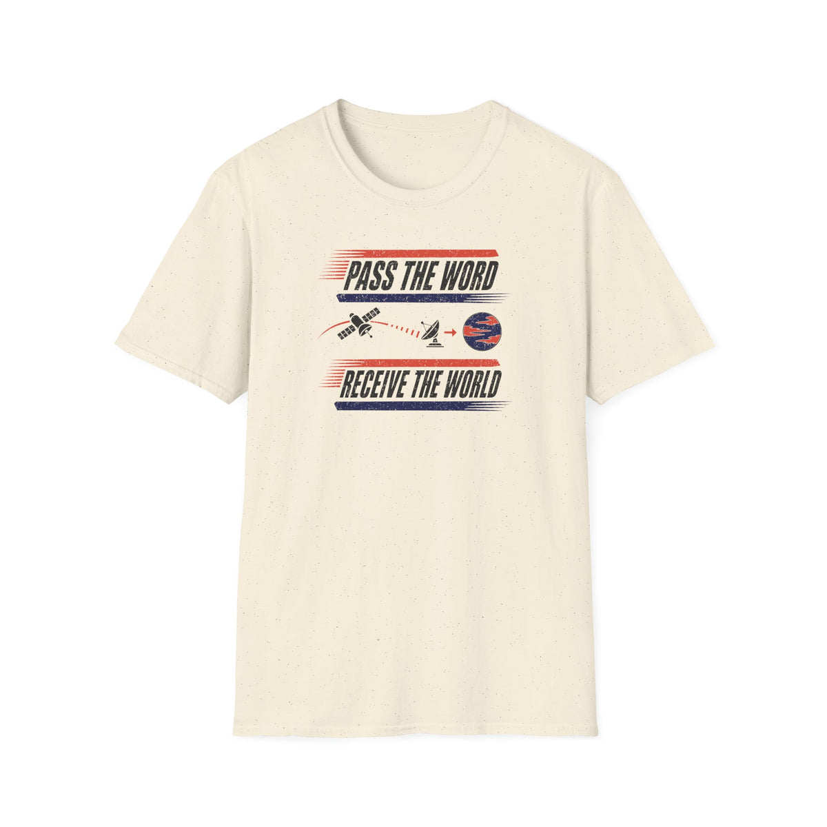 Pass the Word Receive the World T-Shirt