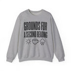 Grounds for a Second Reading Crewneck
