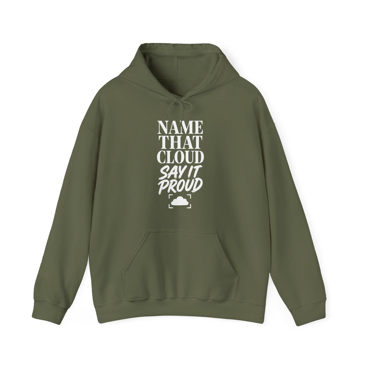 Name That Cloud Say It Proud Hoodie