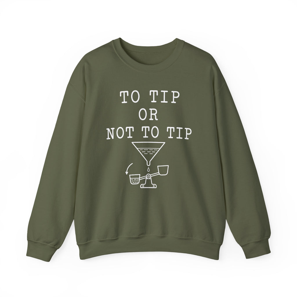 To Tip or Not to Tip Crewneck