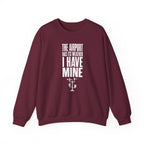 The Airport Has Its Weather I Have Mine Crewneck
