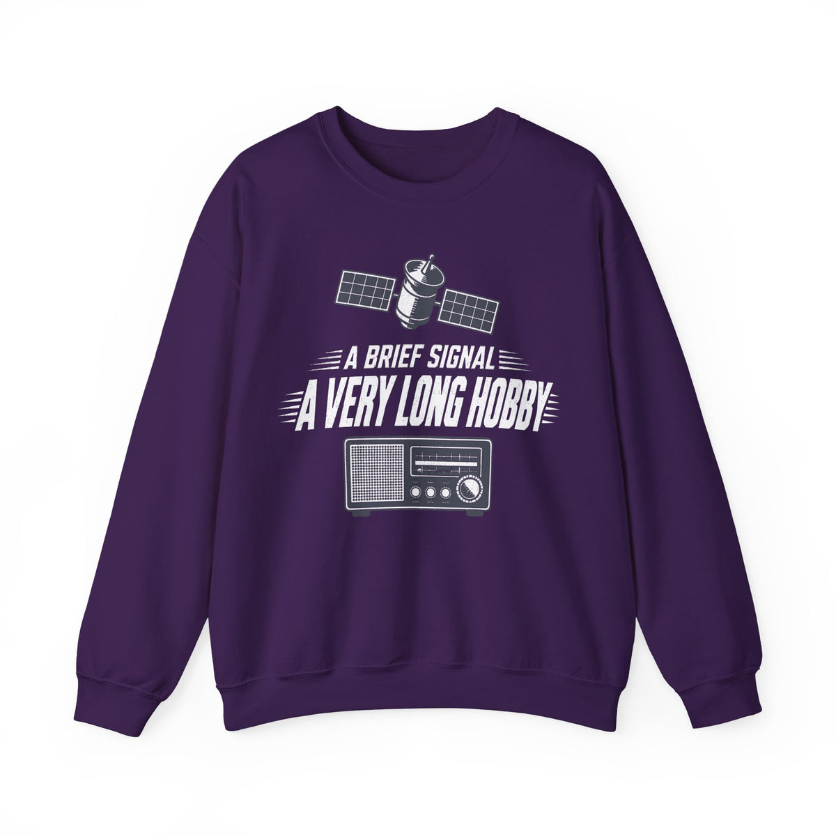 A Brief Signal a Very Long Hobby Crewneck