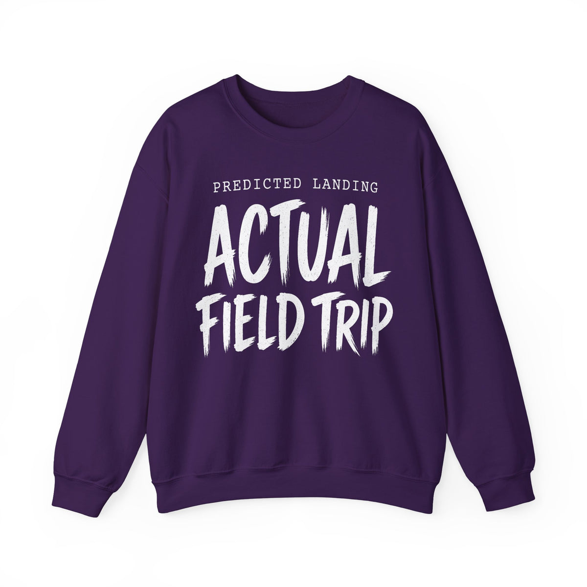 Predicted Landing Actual Field Trip Crewneck