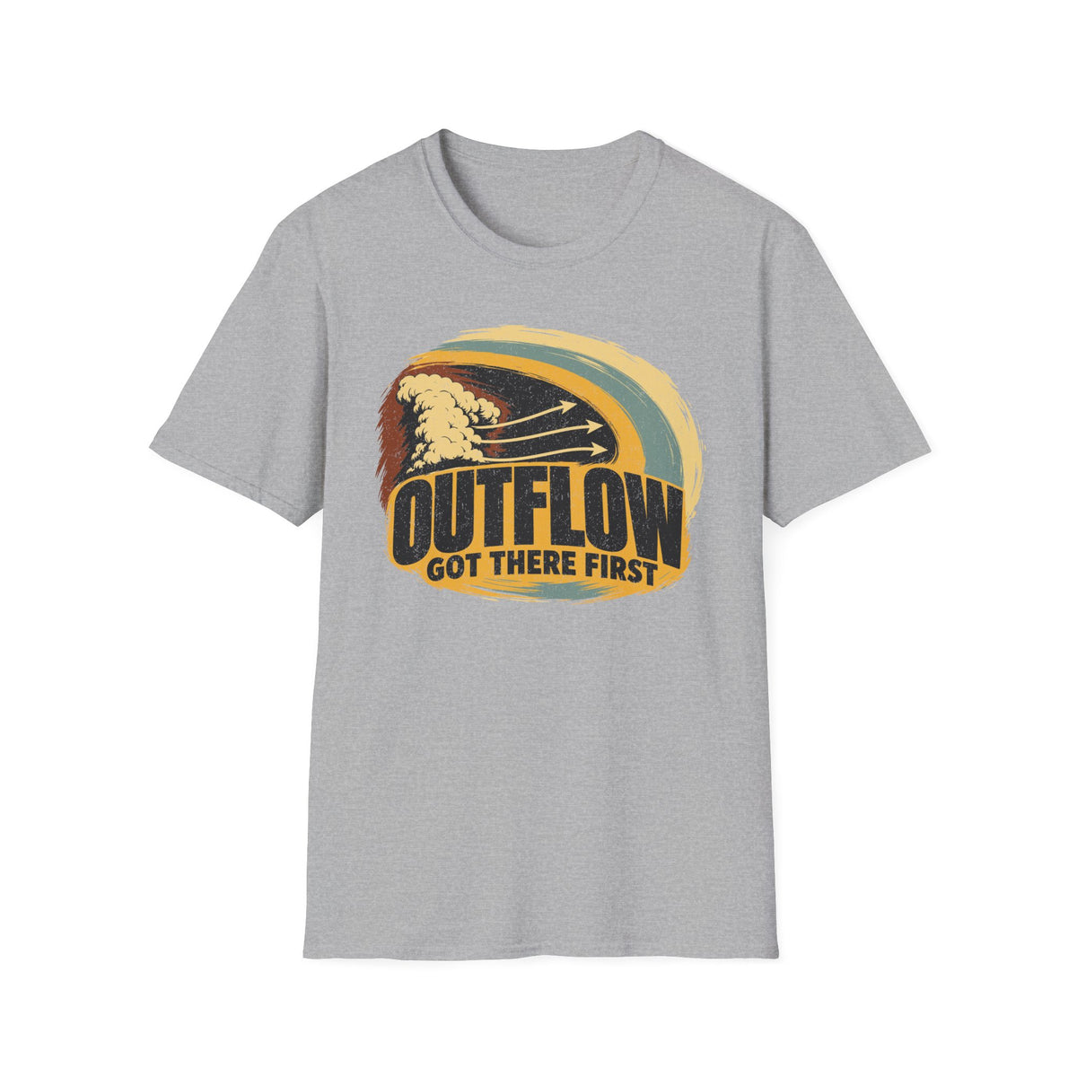 Outflow Got There First T-Shirt