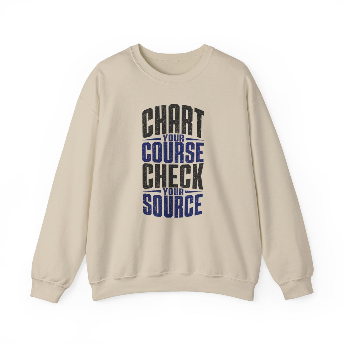 Chart Your Course Check Your Source Crewneck