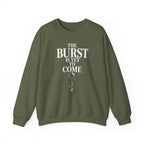 The Burst Is yet to Come Crewneck