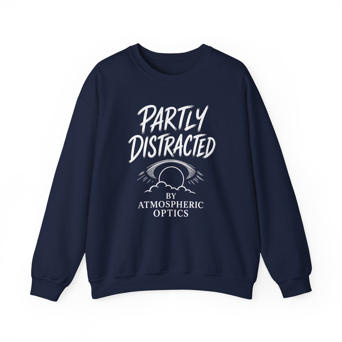 Partly Distracted by Atmospheric Optics Crewneck
