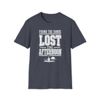 Found the Sonde Lost the Afternoon T-Shirt