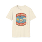 The Data Looked Fine Until I Looked Outside T-Shirt
