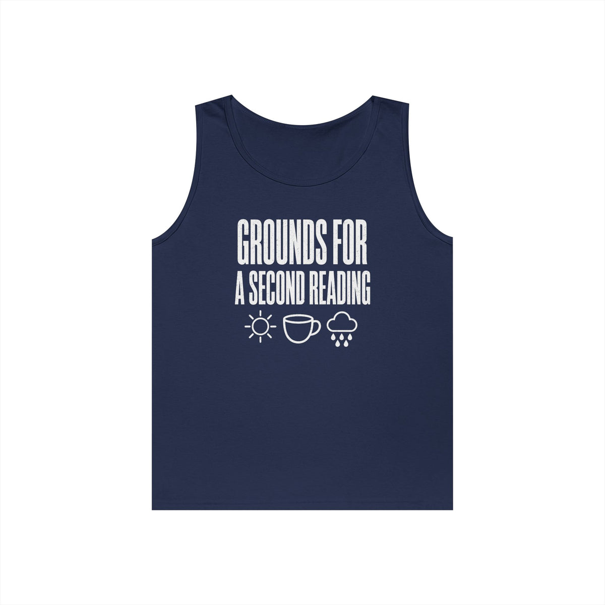 Grounds for a Second Reading Tank Top