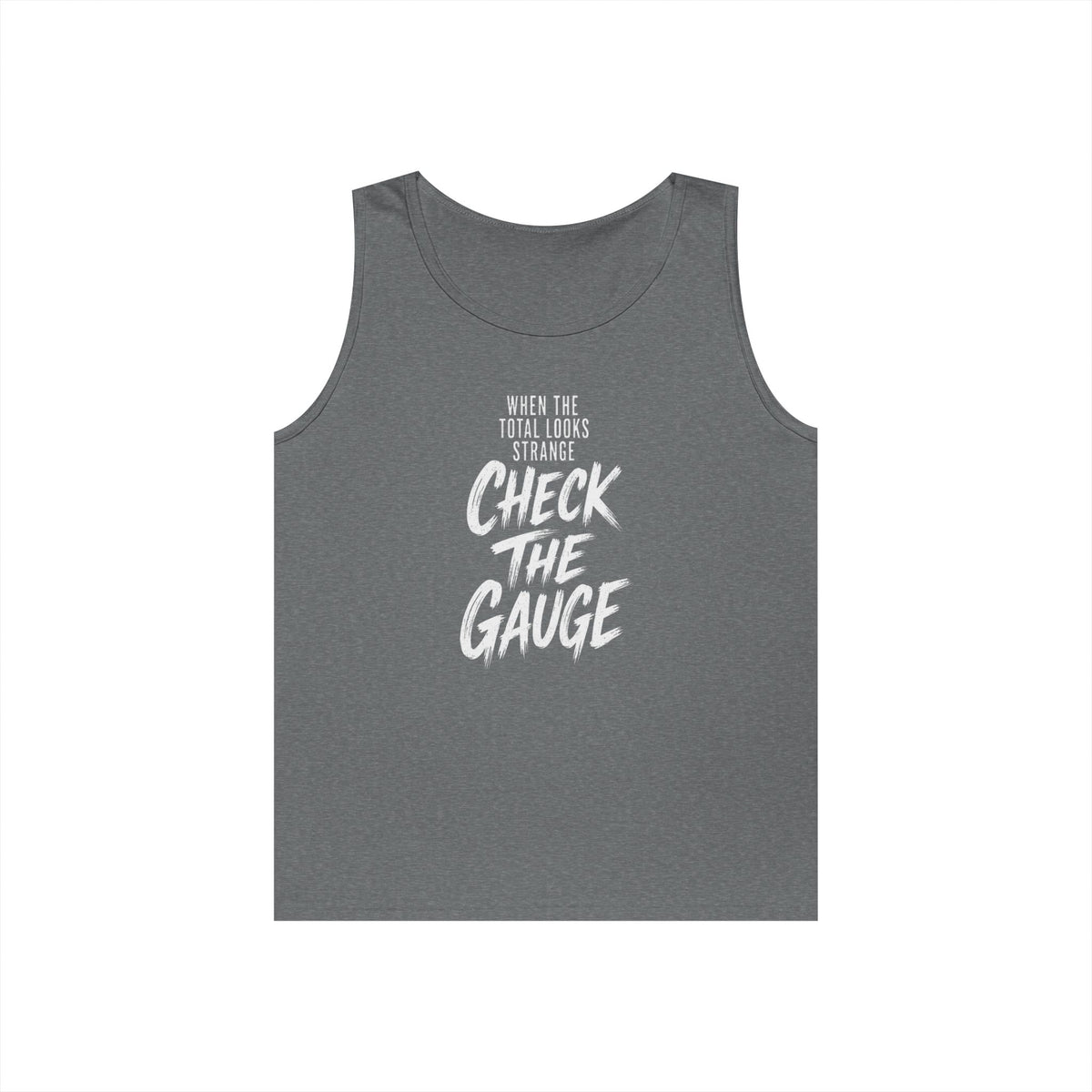 When the Total Looks Strange Check the Gauge Tank Top